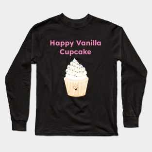 Happy Vanilla Cupcake (with name) Long Sleeve T-Shirt